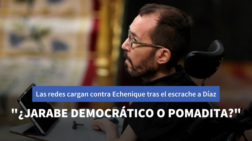 Las redes cargan contra Echenique al condenar el escrache taurino a Díaz: ¿Jarabe democrático o pomadita?