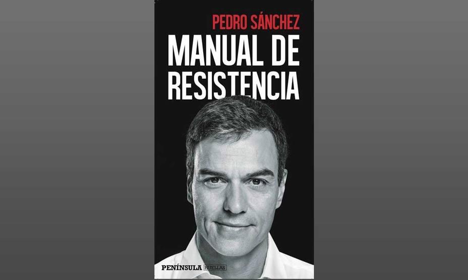 El libro de Pedro Sánchez se centra en su trayectoria en la oposición, con algunas actualizaciones tras llegar a Moncloa