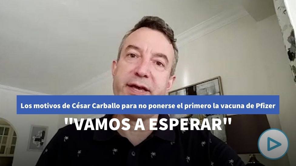 El doctor César Carballo revela en ‘La Sexta Noche’ los motivos para no ponerse el primero la vacuna de Pfizer