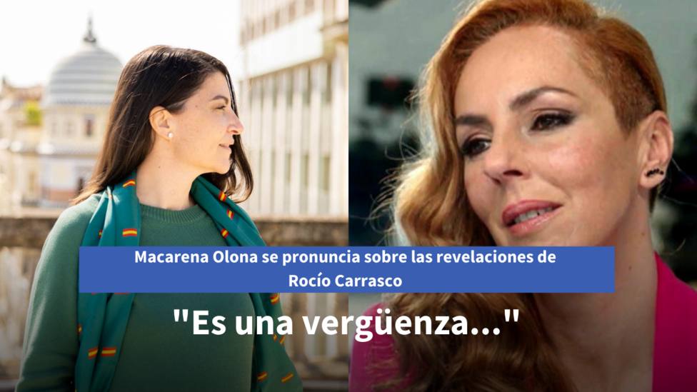 Macarena Olona se pronuncia sobre las revelaciones de Rocío Carrasco: Es una vergüenza...