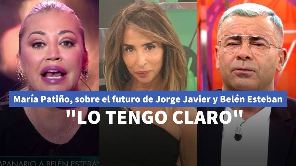 María Patiño habla alto y claro sobre el futuro entre Jorge Javier Vázquez y Belén Esteban: Estoy convencida