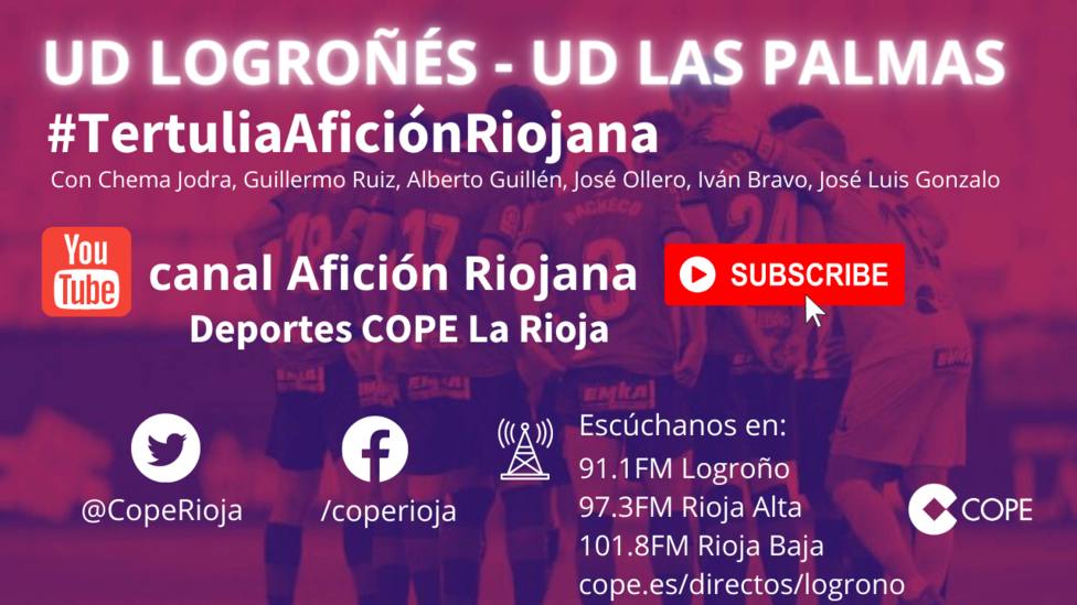 UD Logroñés - UD Las Palmas: La tertulia en el canal Youtube Afición Riojana