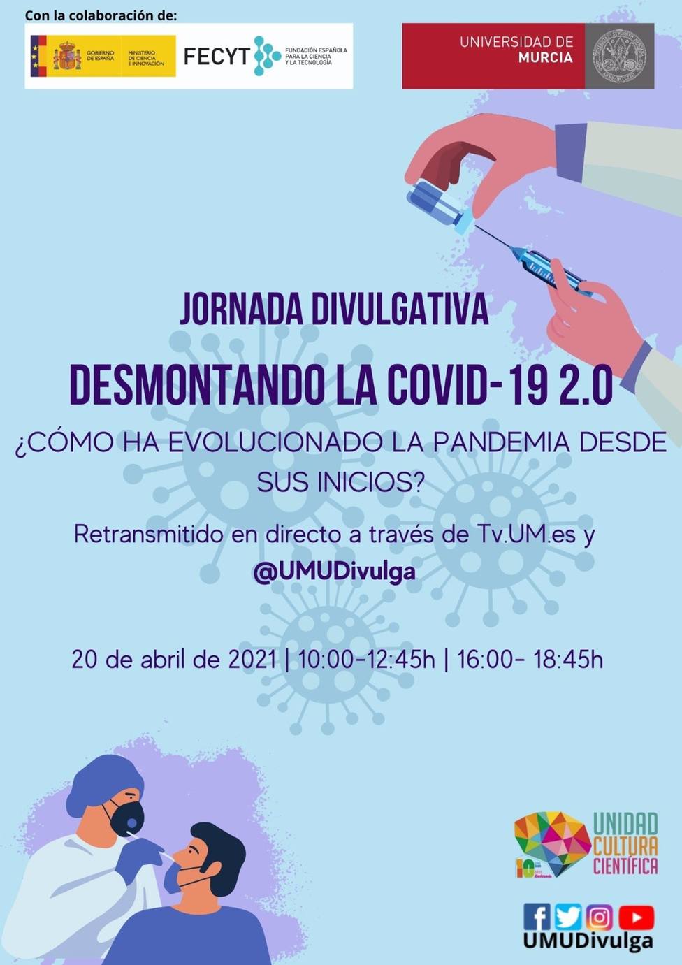 Cvirus.- La UMU lanza este martes la segunda ediciÃ³n de la jornada divulgativa Desmontando la Covid-19