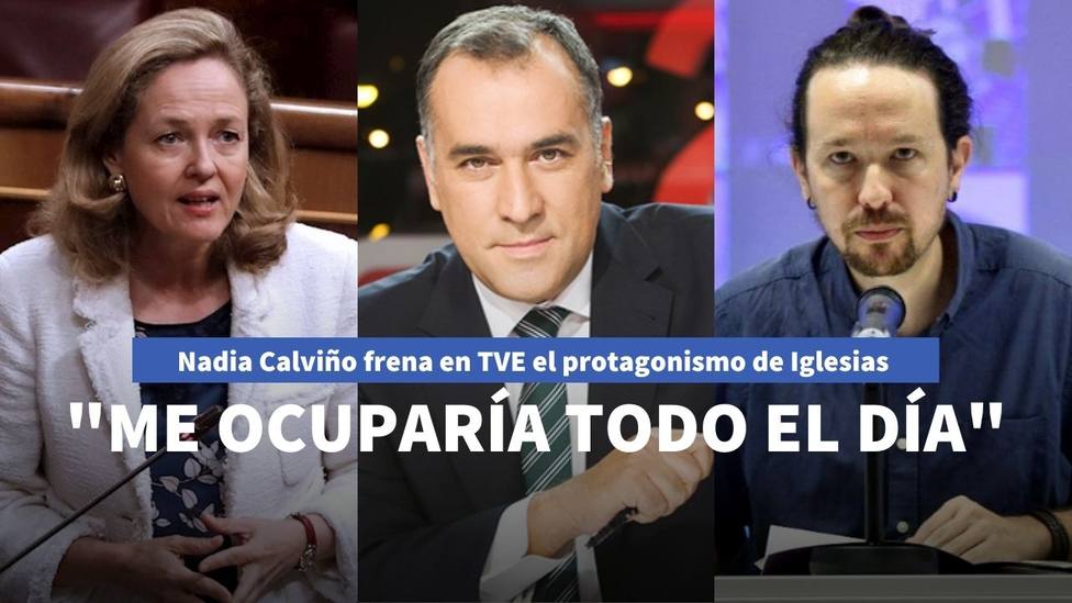 El comentario de Nadia Calviño sobre Pablo Iglesias en TVE que desmonta su afán de protagonismo