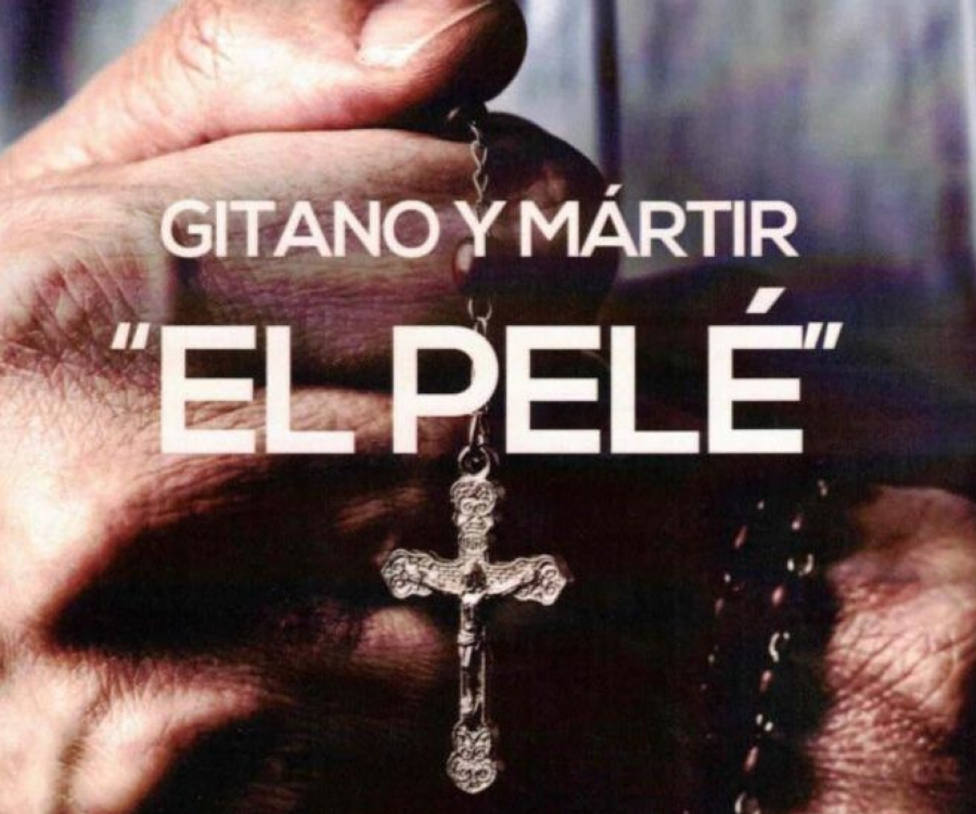 Éste es Tío Pelé: gitano, mártir y beato desde hace 25 años