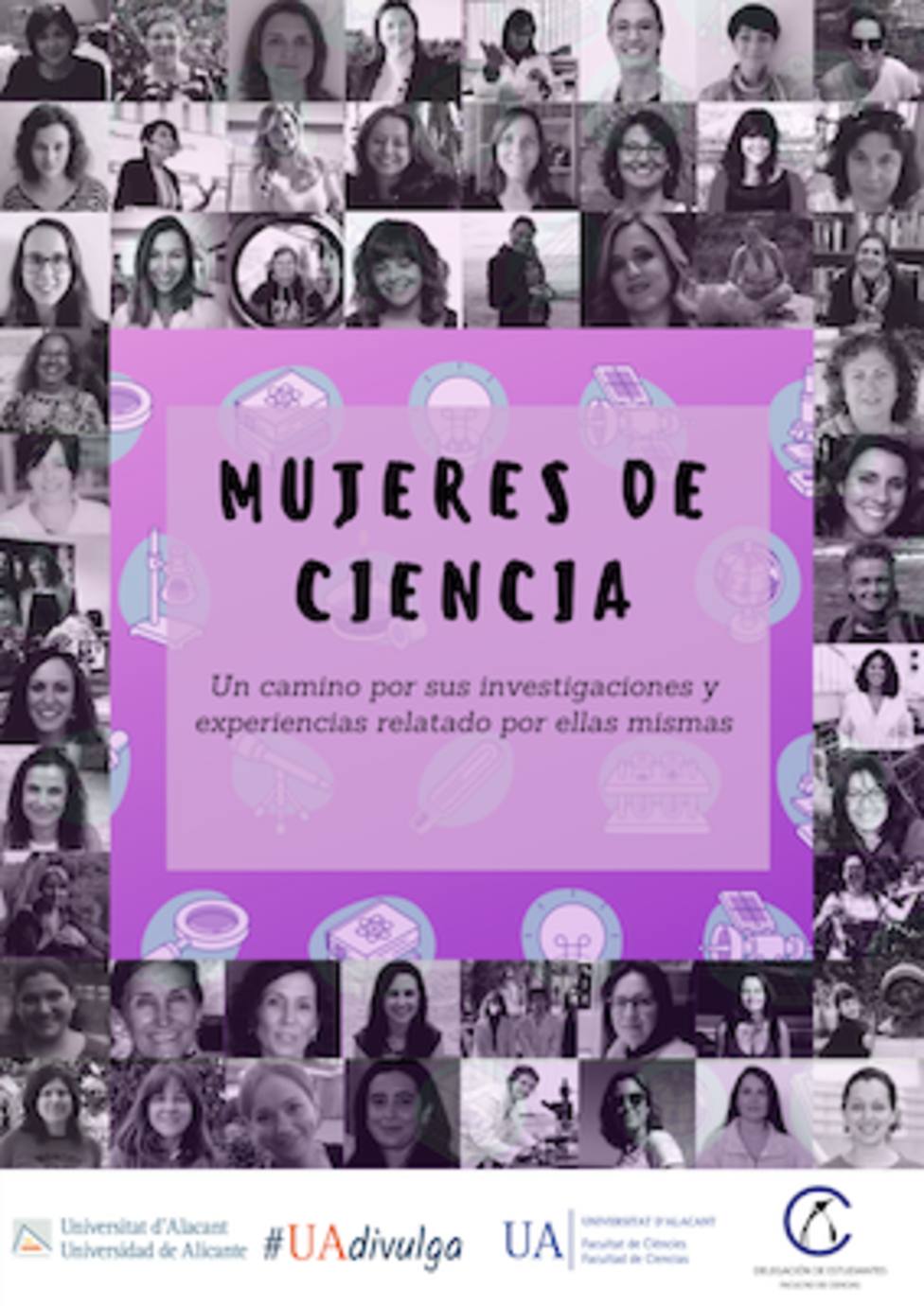 Más de 50 científicas visibilizan el papel de la mujer en la Ciencia en una campaña de la Universidad de Alica
