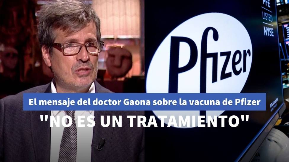 Doctor Gaona sobre la vacuna de Pfizer