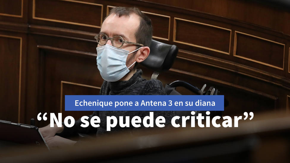Echenique ataca de nuevo a los informativos de Antena 3 y se hace la víctima: “No se puede criticar”