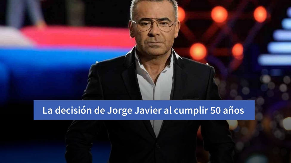La firme decisión que ha tomado Jorge Javier Vázquez en su 50 cumpleaños