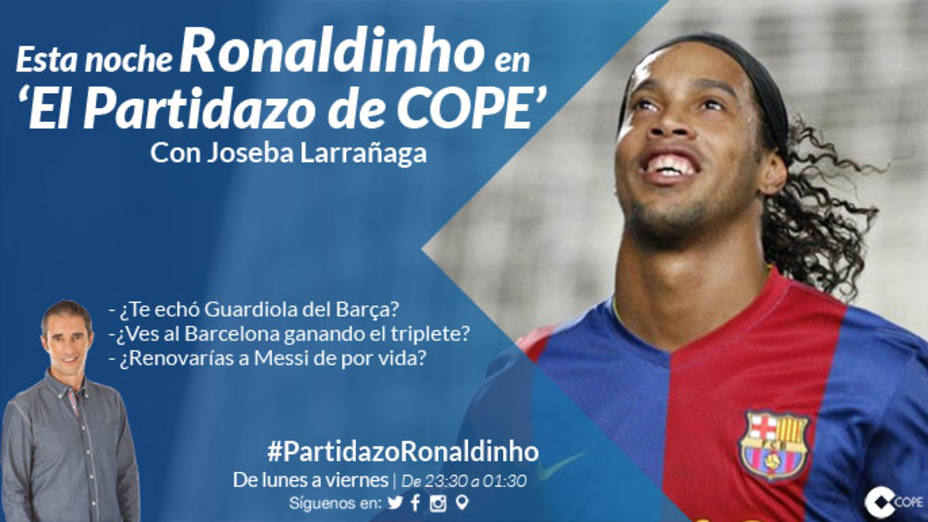 Esta noche, Ronaldinho, en El Partidazo de COPE