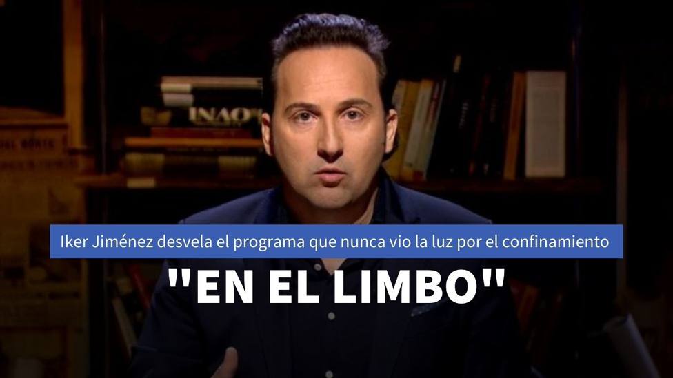 Desvelado el programa olvidado de Iker Jiménez que no se emitió en Mediaset por el confinamiento