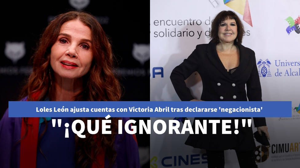 Loles León ajusta cuentas con Victoria Abril tras declararse negacionista: ¡Qué ignorante!