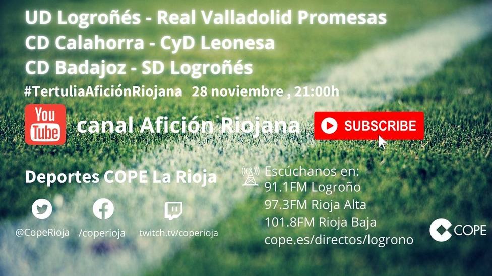 14ª jornada Primera RFEF: La tertulia Afición Riojana de UD Logroñés, SD Logroñés y CD Calahorra