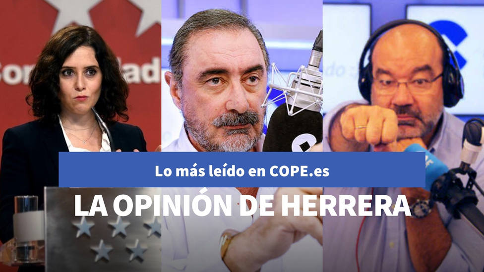 La opinión de Herrera sobre la actitud de Sánchez, entre lo más leído de este jueves