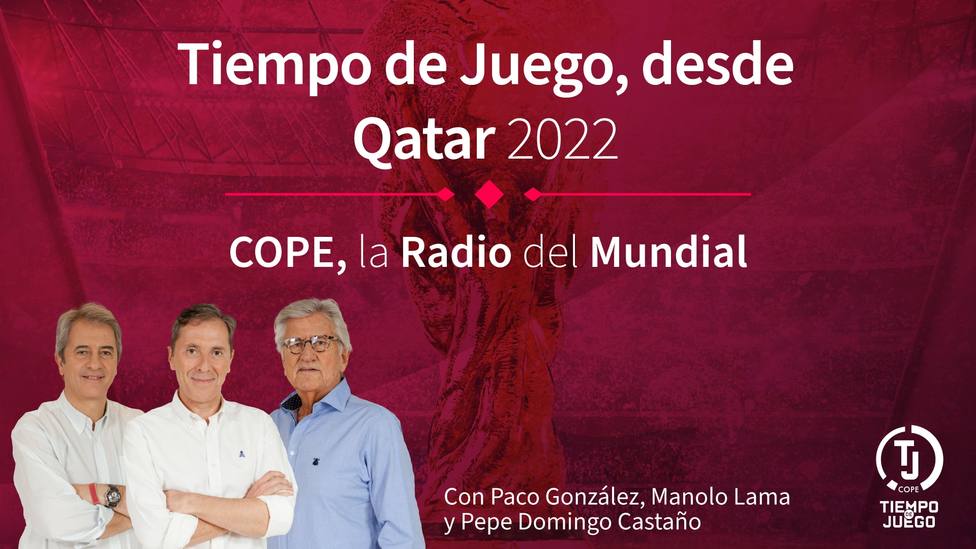 Tiempo de Juego desde Qatar, COPE la radio del Mundial