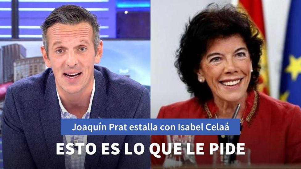 Joaquín Prat estalla contra Isabel Celaá por este gesto tras el estado de alarma