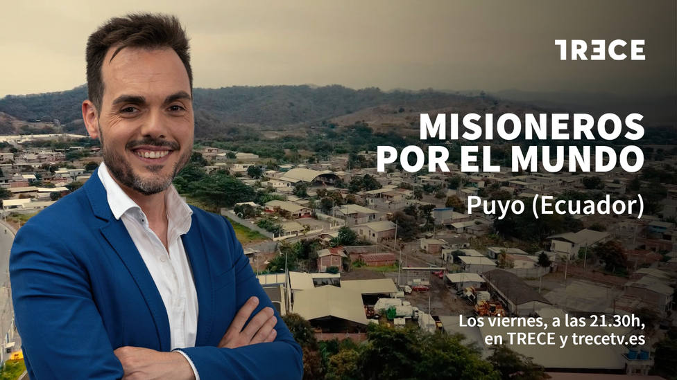 Vuelve a ver el programa completo de Misioneros por el mundo en Puyo (Ecuador)