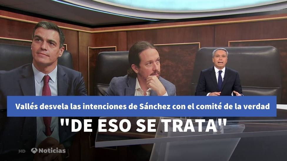 Vicente Vallés analiza en Antena 3 las verdaderas intenciones de Sánchez con su comité de la desinformación