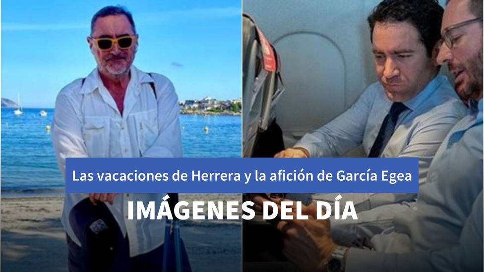 Imágenes del día: Herrera disfruta de sus últimos días de vacaciones y la desconocida afición de García Egea
