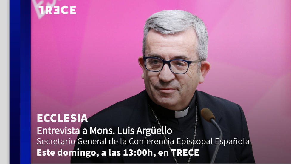Mons. Luis Argüello este domingo en ‘Ecclesia’