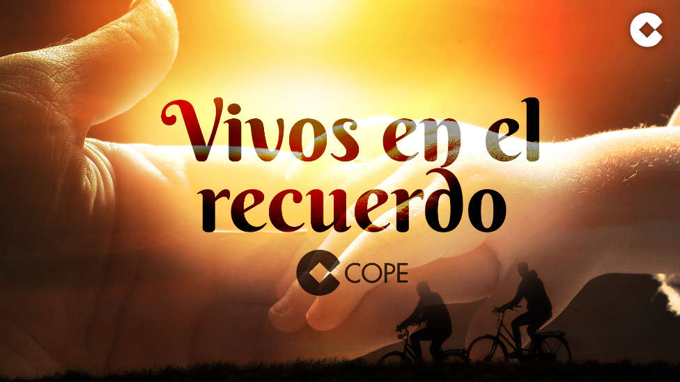 Vuelve a ver Vivos en el recuerdo, el homenaje de COPE a las víctimas del coronavirus