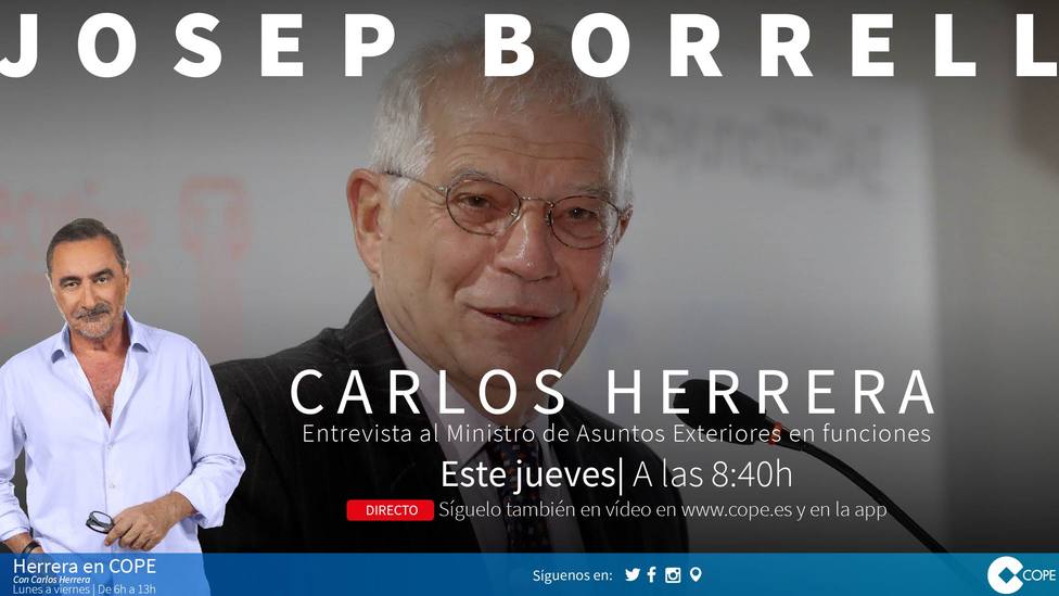 Carlos Herrera entrevistará a Josep Borrell en COPE este jueves a las 8:40