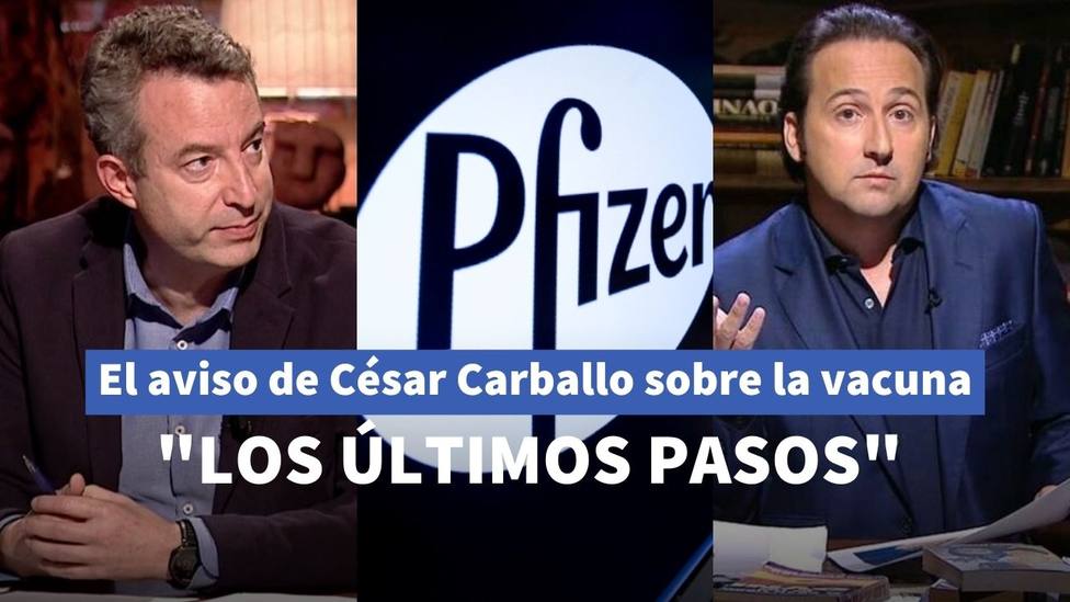 El aviso del doctor César Carballo a Iker Jiménez sobre la letra pequeña de la vacuna de Pfizer