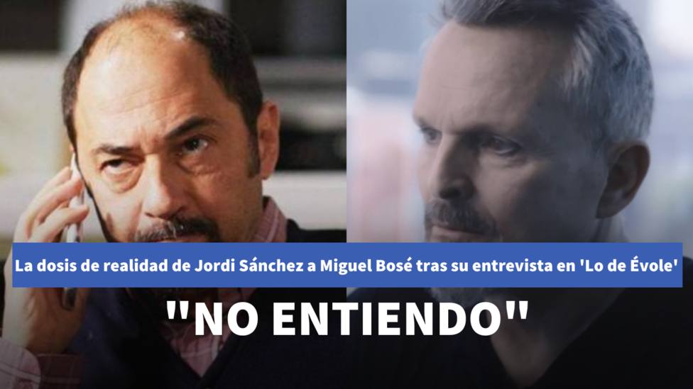 La dosis de realidad de Jordi Sánchez a Miguel Bosé tras su entrevista en Lo de Évole: No entiendo