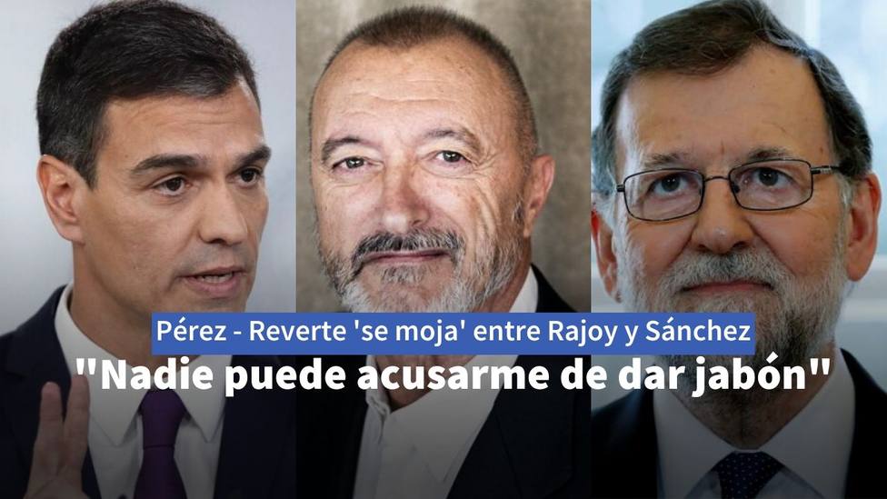Pedro Sánchez, Pérez-Reverte y Mariano Rajoy