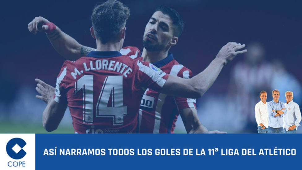 Así narramos los goles de la 11ª Liga del Atlético