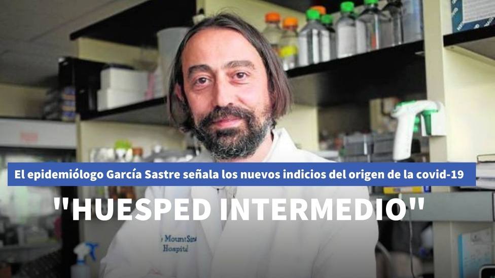 El epidemiólogo García-Sastre apunta a nuevos indicios sobre el origen del coronavirus