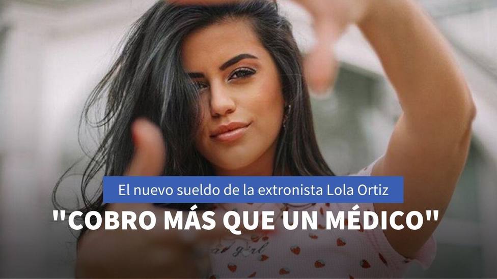 El nuevo sueldo de la extronista de Mujeres y hombres y viceversa Lola Ortiz como influencer