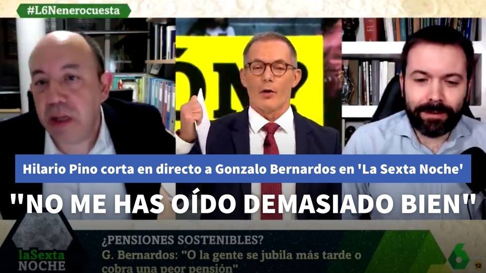 Hilario Pino corta en directo a Gonzalo Bernardos en ‘La Sexta Noche’ en pleno debate sobre las pensiones