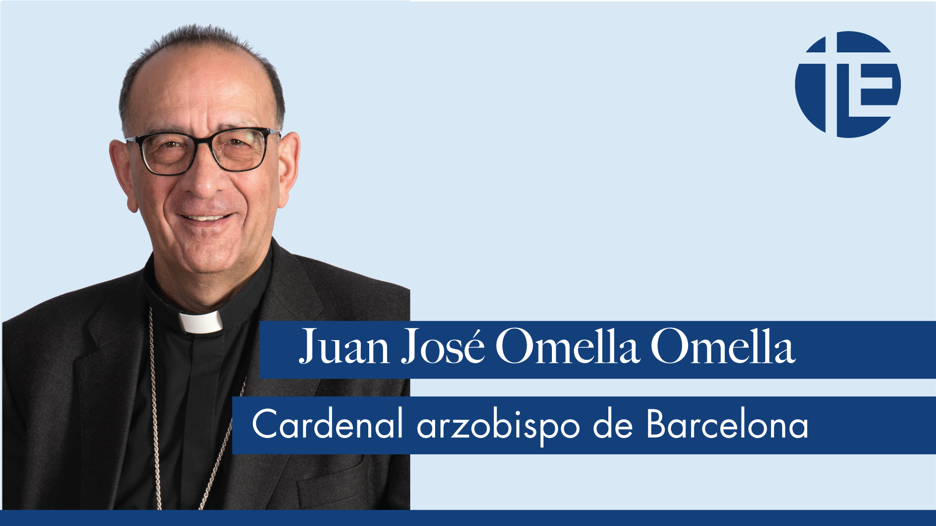 Carta del arzobispo de Barcelona «Por un buen motivo»