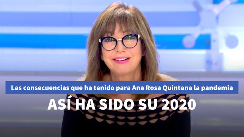 Las consecuencias que ha tenido para Ana Rosa Quintana la pandemia