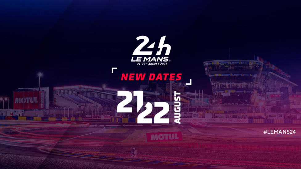 Nuevas fechas para la celebración de las 24 Horas de Le Mans