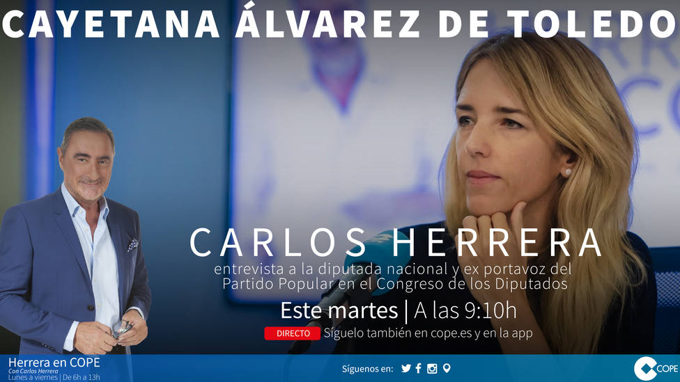 Carlos Herrera entrevista este martes a Cayetana Álvarez de Toledo tras su cese como portavoz del PP