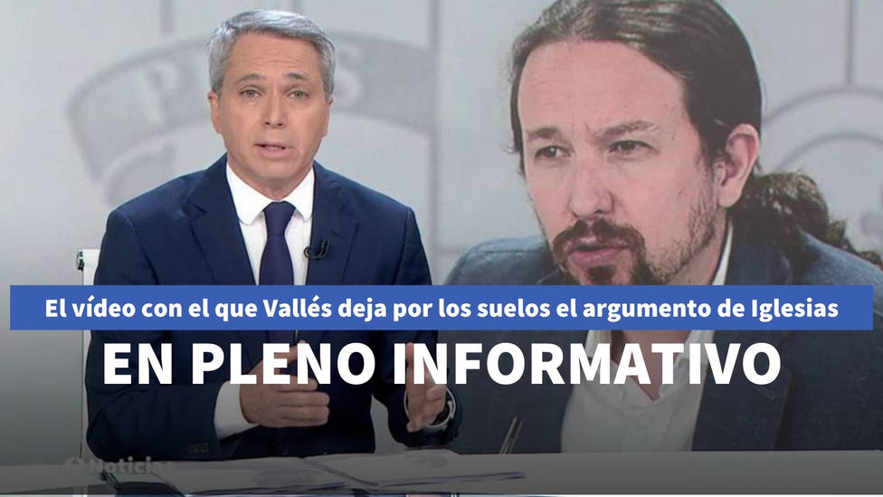El vídeo con el que Vicente Vallés deja por los suelos el último argumento de Iglesias en pleno informativo