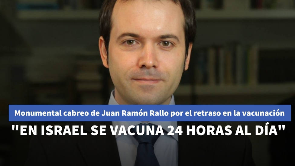 El monumental cabreo de Juan Ramón Rallo por los retrasos en las vacunaciones: Para septiembre