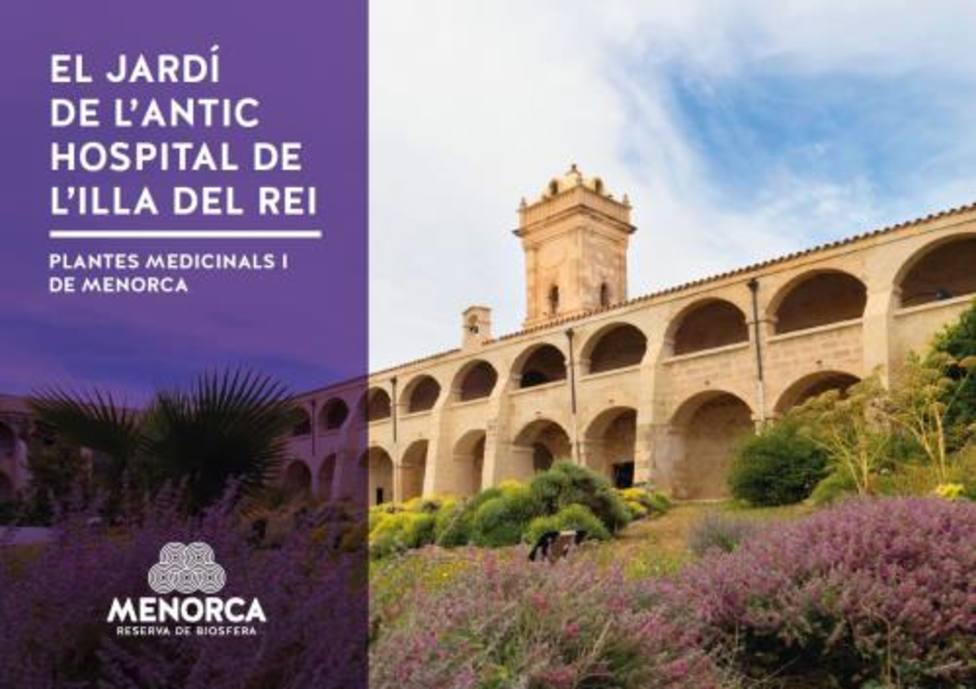 “El jardí de lantic hospital de lilla del Rei, plantes medicinals i de Menorca”, nou llibret de lAgència Me