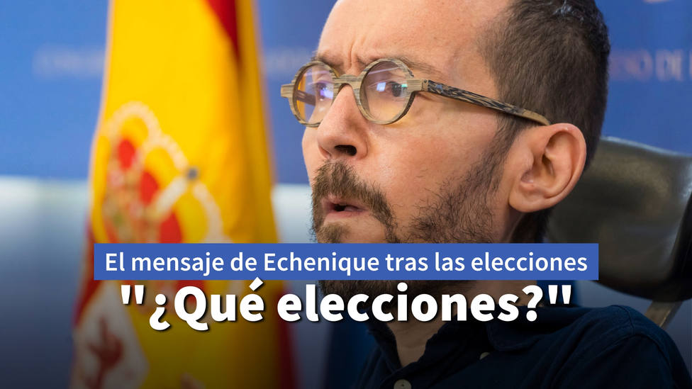 El primer mensaje de Echenique tras el desastre electoral de Podemos que hace estallar a las redes