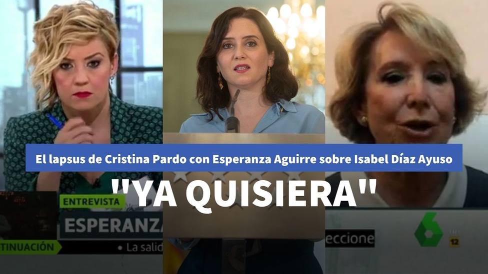 Esperanza Aguirre llama la atención a Cristina Pardo por un curioso lapsus con Díaz Ayuso: Ya quisiera