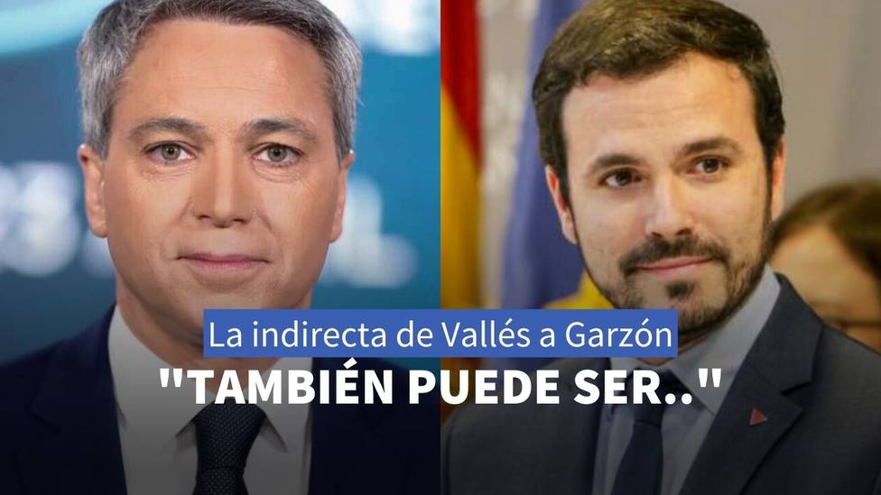 Vicente Vallés y Alberto Garzón