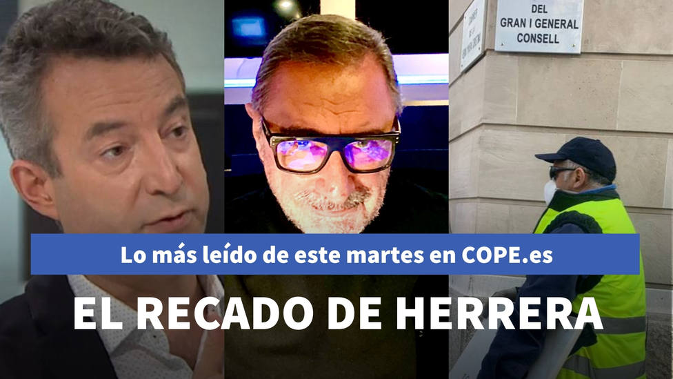 El recado de Herrera a la progresía que proyecta el franquismo, entre lo más leído de este martes
