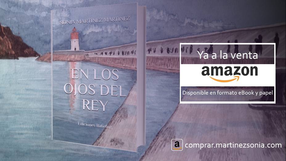 En los ojos del rey, primera novela de Sonia Martínez
